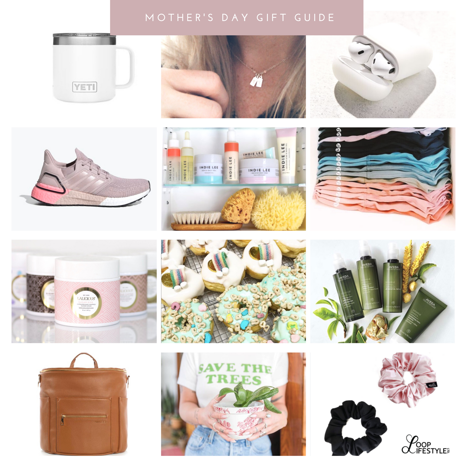 Mother's Day Gift Guide: LOOP's Must Have
