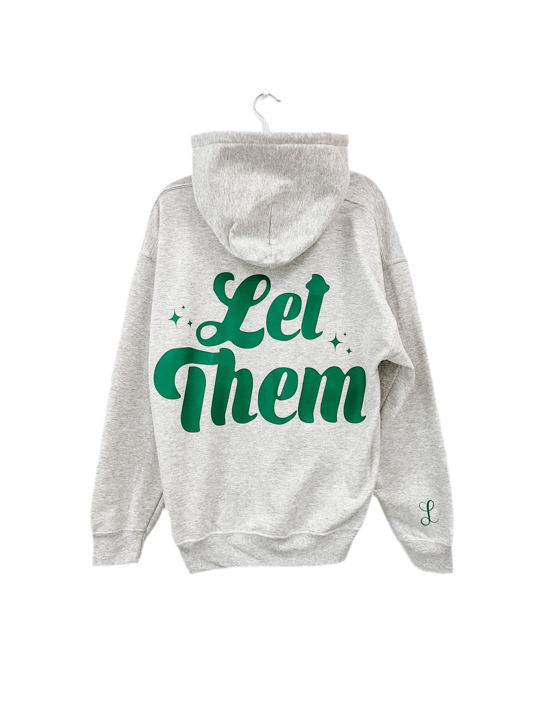 Let Them Hoodie