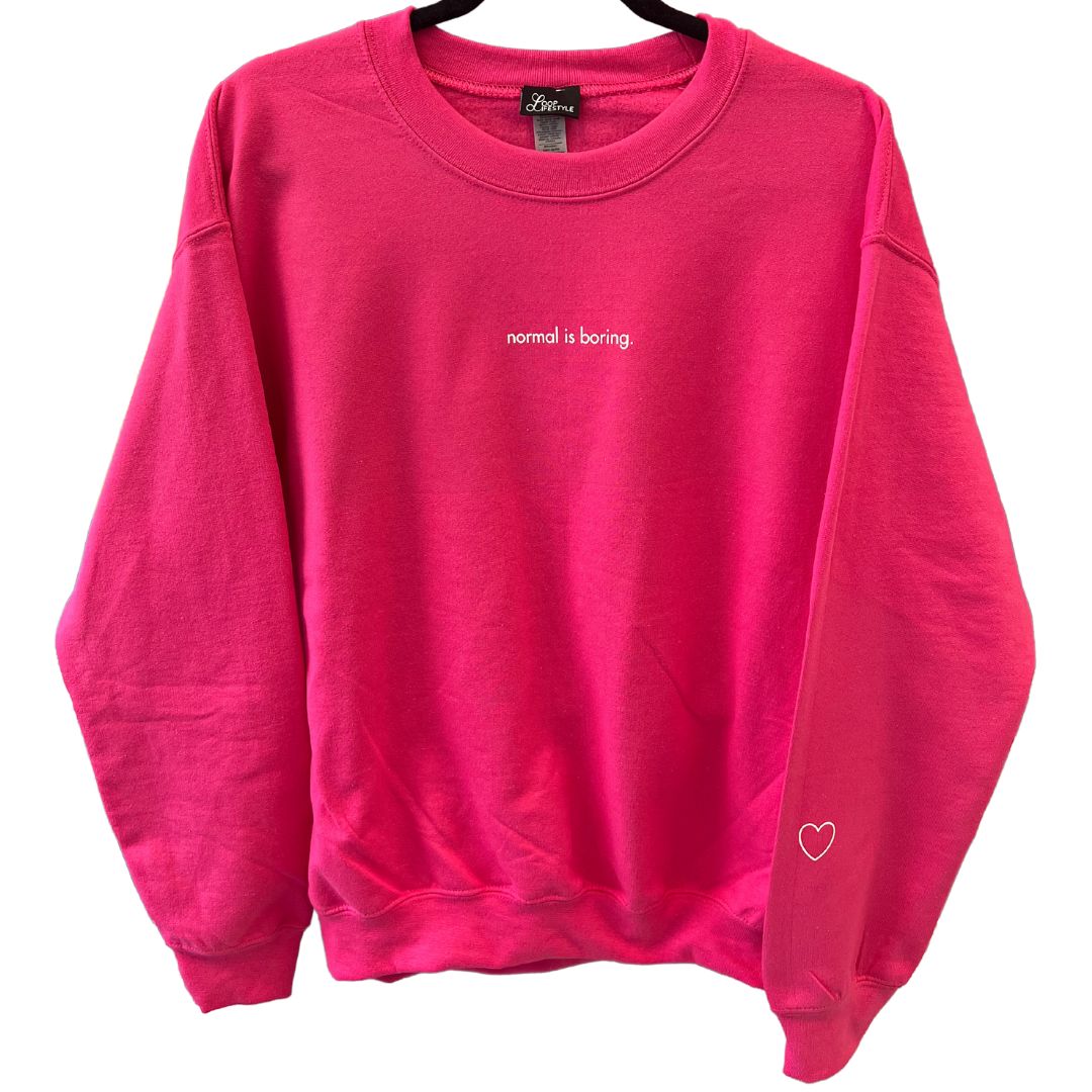 Normal is Boring Oversized Hot Pink Crew